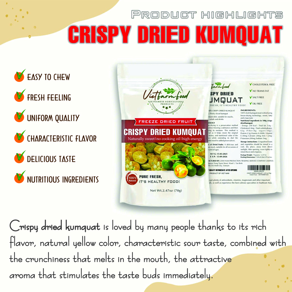 CRISPY DRIED KUMQUAT 2.47 oz (70g) VIETFARMFOOD: Freeze-dried, No Sugar Added, Naturally Sweet, Convenient Packaging, Many Nutrients Beneficial To Health, Suitable For Snacking Or As A Gift.