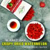 CRISPY DRIED WATERMELON FREEZE DRIED FRUIT Viet Farm Food Agricultural Products 84 0938838553 2 1