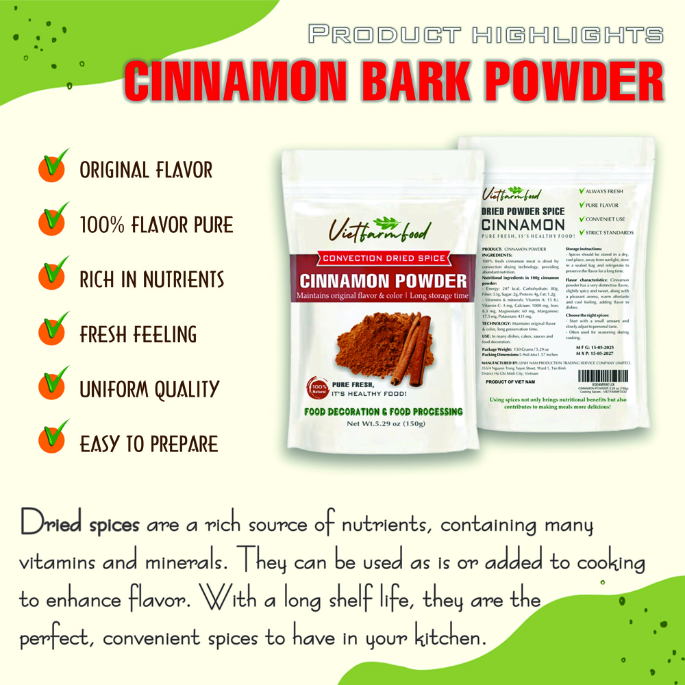 CINNAMON BARK POWDER 5.29 Oz (150g) VIETFARMFOOD: Convection dried spices extract pure natural flavor. Convenient packaging, long-term preservation. Used for cooking, baking, salad, soup, sauce.