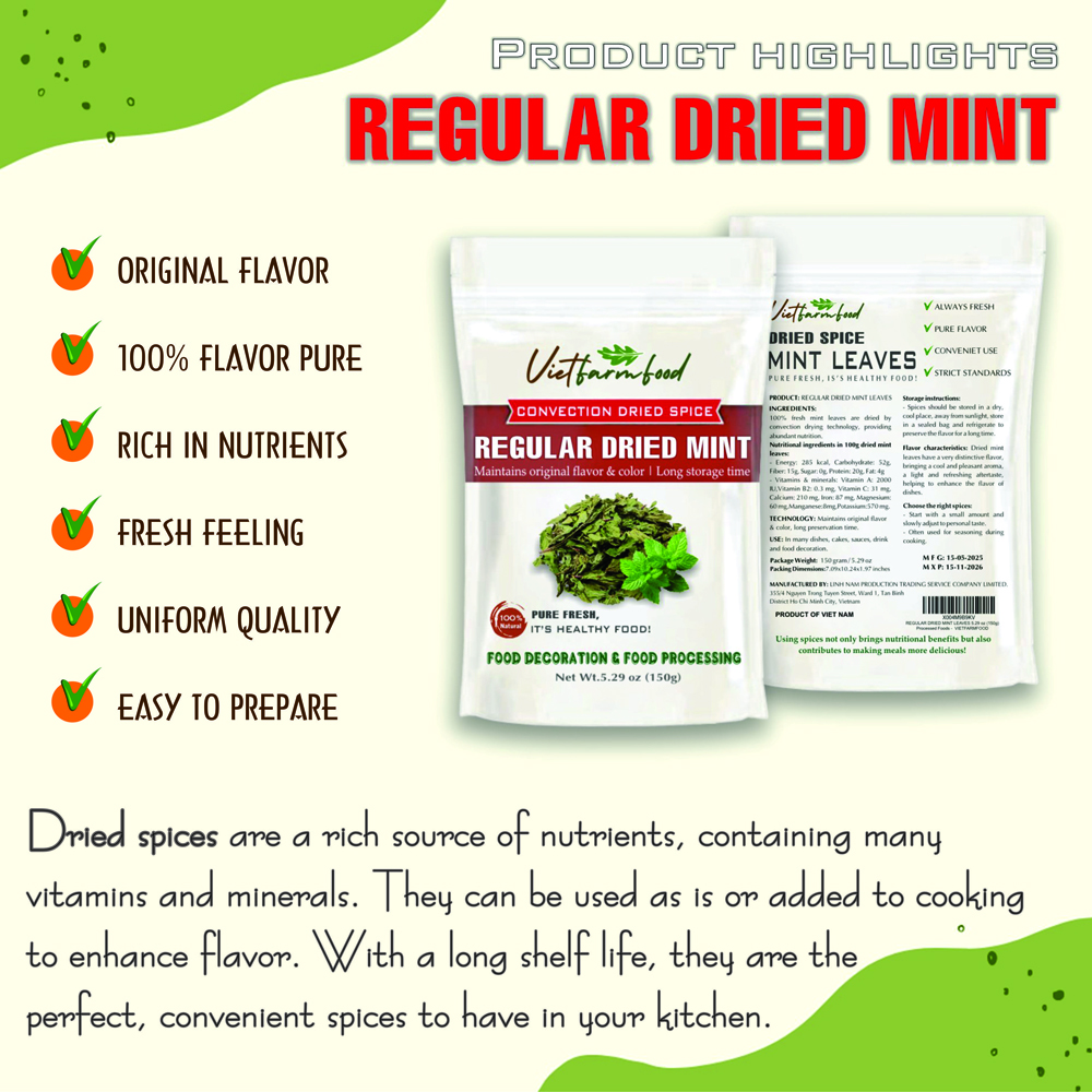 REGULAR DRIED MINT 5.29 Oz (150g) VIETFARMFOOD: Convection dried spices extract pure natural flavor. Convenient packaging, long-term preservation. Used for cooking, baking, salad, soup, sauce.