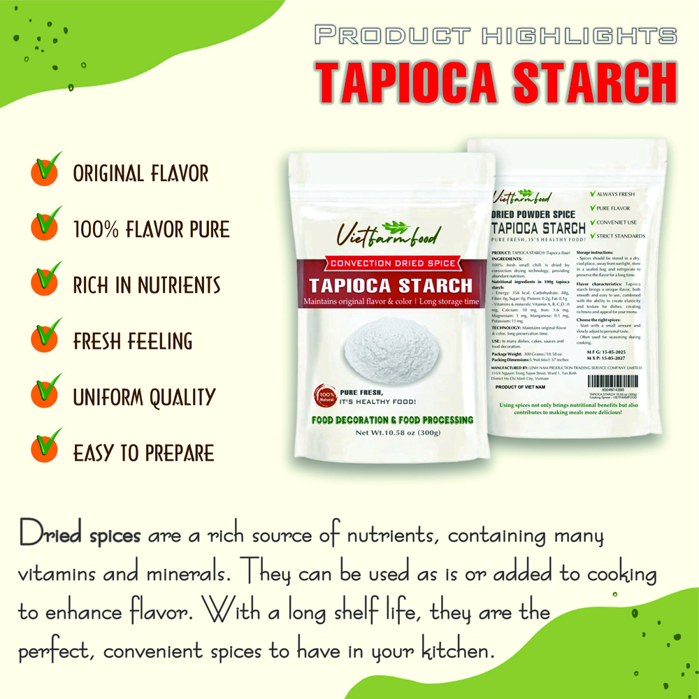TAPIOCA STARCH 10.58 Oz (300g) VIETFARMFOOD: Convection dried spices extract pure natural flavors. Convenient packaging, long-term preservation. Used for cooking, baking, soups, sweet soups, drinks.