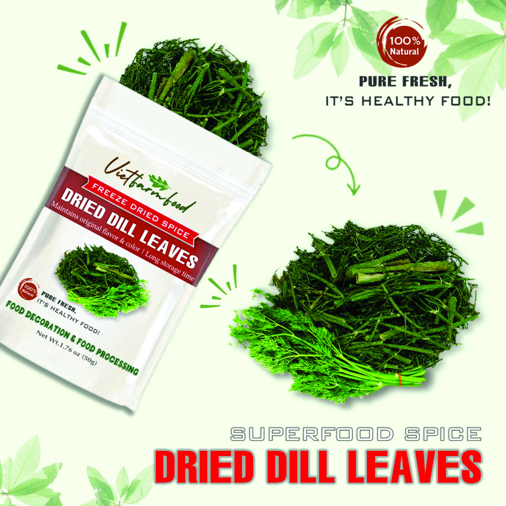 DRIED DILL LEAVES 2.47 Oz (70g) VIETFARMFOOD: Freeze-dried spices extract pure natural flavor. Convenient packaging, long-term preservation. Used for cooking, baking, salads, soups, sauces.