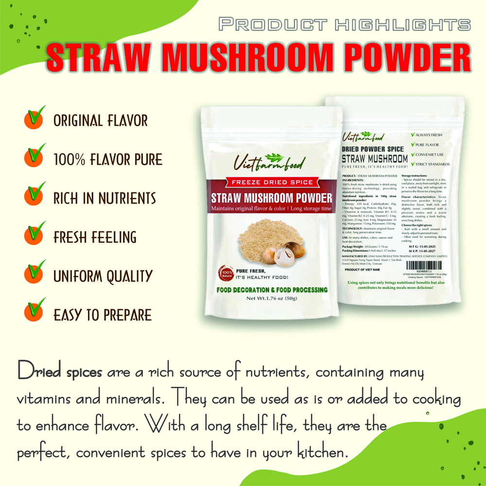 STRAW MUSHROOM POWDER 1.76 Oz (50g) VIETFARMFOOD: Freeze-dried spices extract pure natural flavor. Convenient packaging, long-term preservation. Used for cooking, baking, salads, soups, sauces.