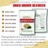 AGRICULTURAL PRODUCTS DRIED BROWN SEAWEED algae moss Viet Farm Food natural ingredients processed into dishes 84 0938838553 6