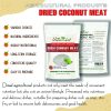 AGRICULTURAL PRODUCTS DRIED CONONUT MEAT Viet Farm Food natural ingredients processed into dishes 84 0938838553 6