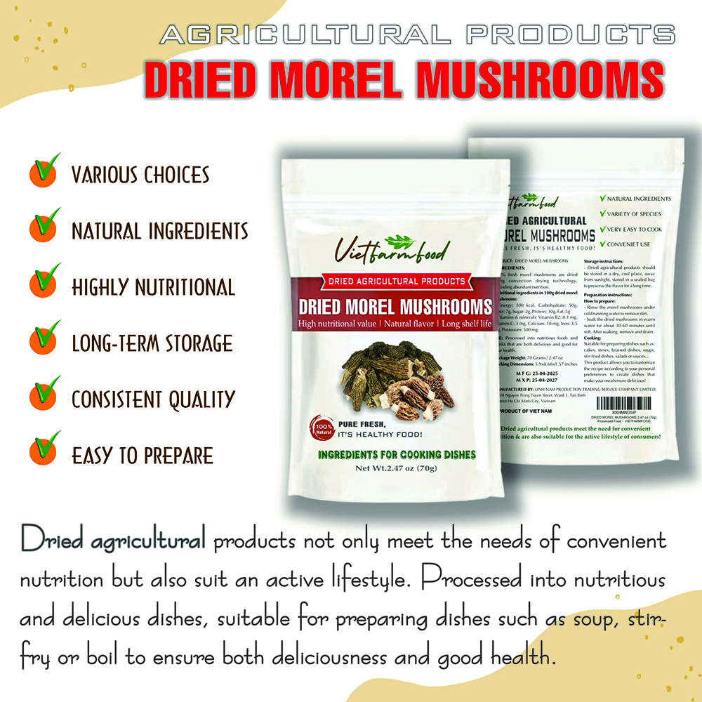 DRIED MOREL MUSHROOMS 2.47 Oz (70g) VIETFARMFOOD: Dried agricultural products with pure natural flavor. Used as cooking ingredients to prepare delicious, nutritious dishes, suitable for vegetarians