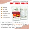 SOFT DRIED PAPAYA 5.29oz (150g) VIETFARMFOOD: Convection dried fruit with a little sugar, salt, natural sweetness, soft when chewed. Suitable for snack, topping, healthy desserts for all ages 4 SOFT DRIED PAPAYA CONVECTION DRIED FRUIT Viet Farm Food Agricultural Products 84 0938838553 3