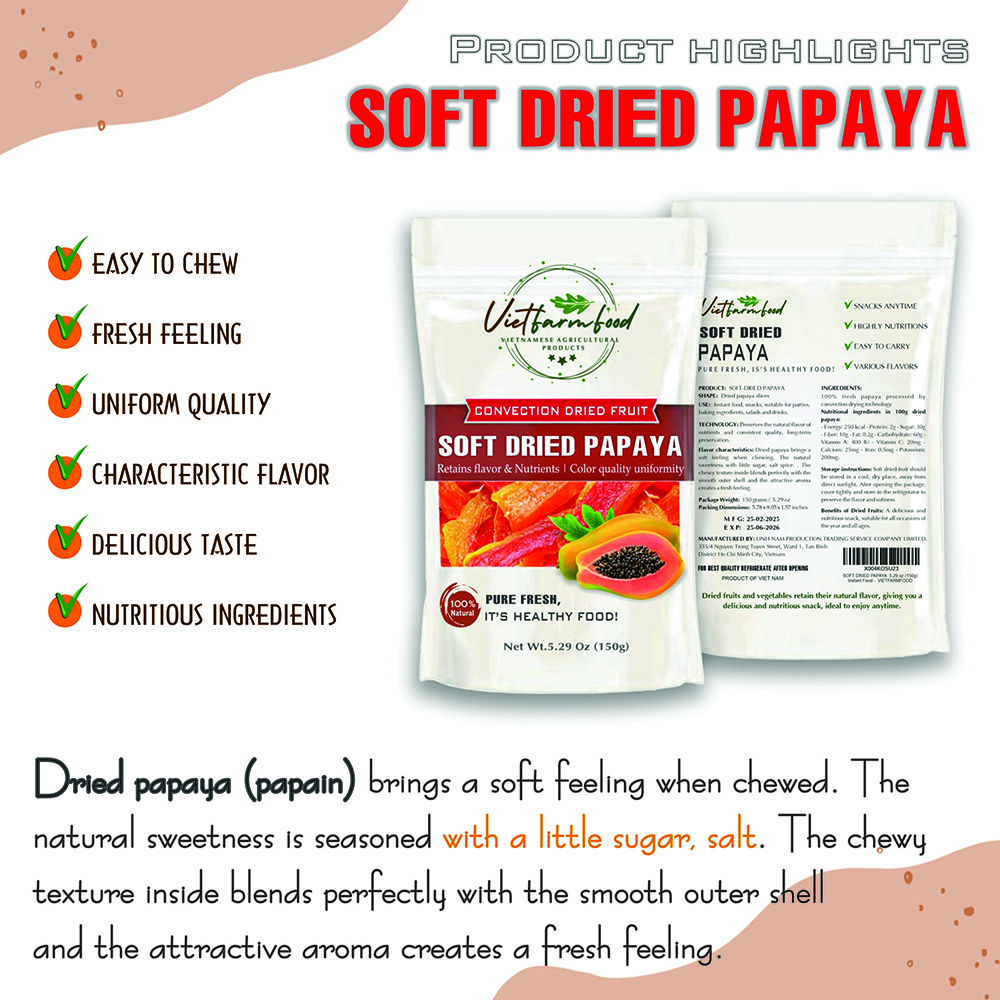 SOFT DRIED PAPAYA 5.29oz (150g) VIETFARMFOOD: Convection dried fruit with a little sugar, salt, natural sweetness, soft when chewed. Suitable for snack, topping, healthy desserts for all ages