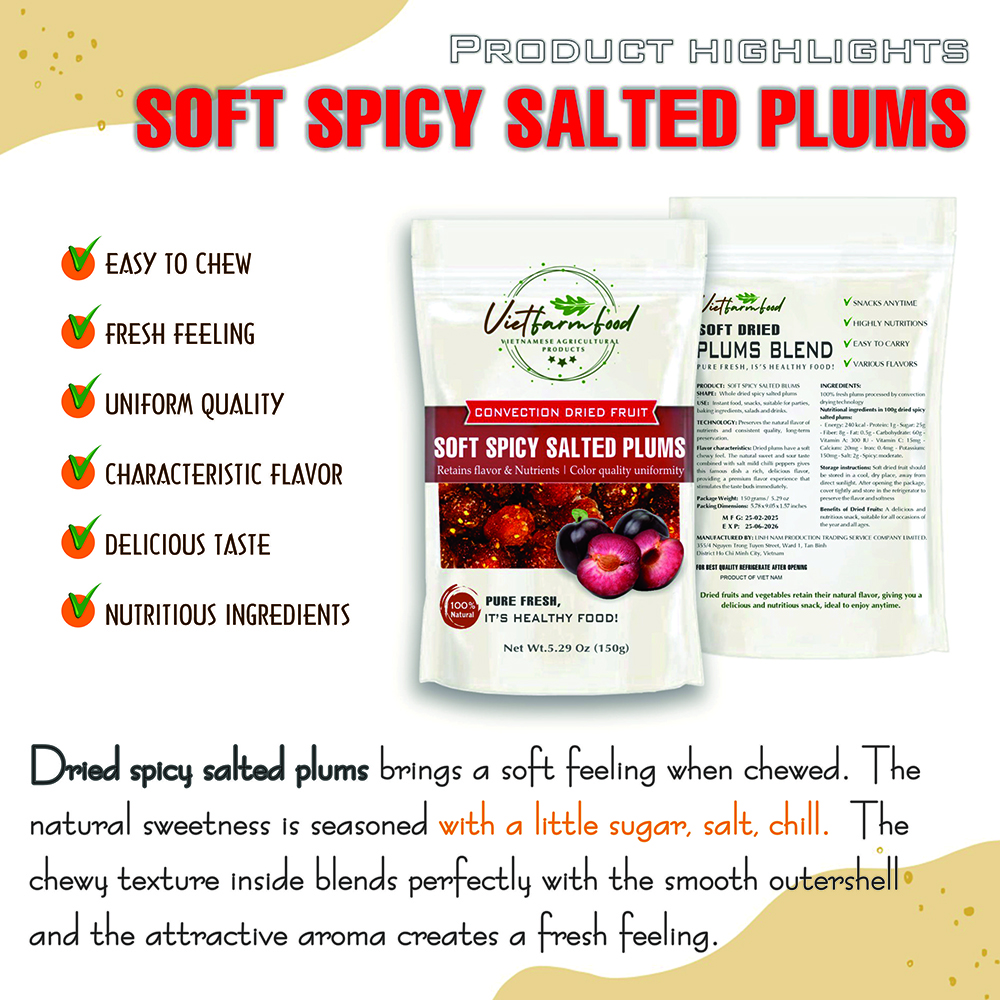 SOFT SPICY SALTED PLUMS 5.29oz (150g) VIETFARMFOOD: Convection dried fruit with a little sugar, salt, chili natural sweet, soft when chewed. Suitable for snack, topping, healthy dessert for all age