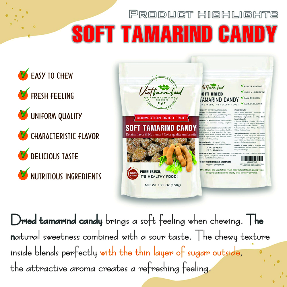 SOFT TAMARIND CANDY 5.29oz (150g) VIETFARMFOOD: Convection dried fruit with a little sugar, salt, natural sweetness, soft when chewed. Suitable for snack, healthy dessert for all ages