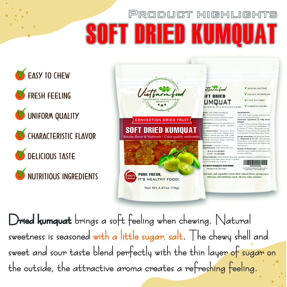 SOFT DRIED KUMQUAT 5.29oz (150g) VIETFARMFOOD: Convection dried fruit with a little sugar, salt, natural sweetness, soft when chewed. Suitable for snack, healthy dessert for all ages